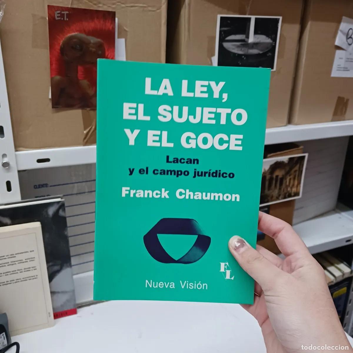 Libri di seconda mano: La ley, el sujeto y el goce - Chaumon