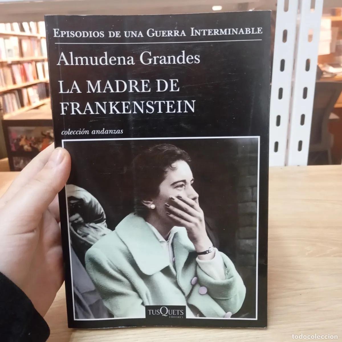 B&uuml;cher: La madre de Frankenstein - Almudena Grandes