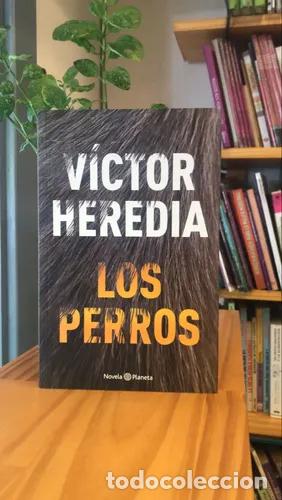 Libros: Los Perros - V&iacute;ctor Heredia - Foto 1