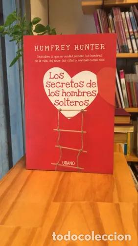 B&uuml;cher: Los Secretos de los Hombres Solteros - Humfrey Hunter