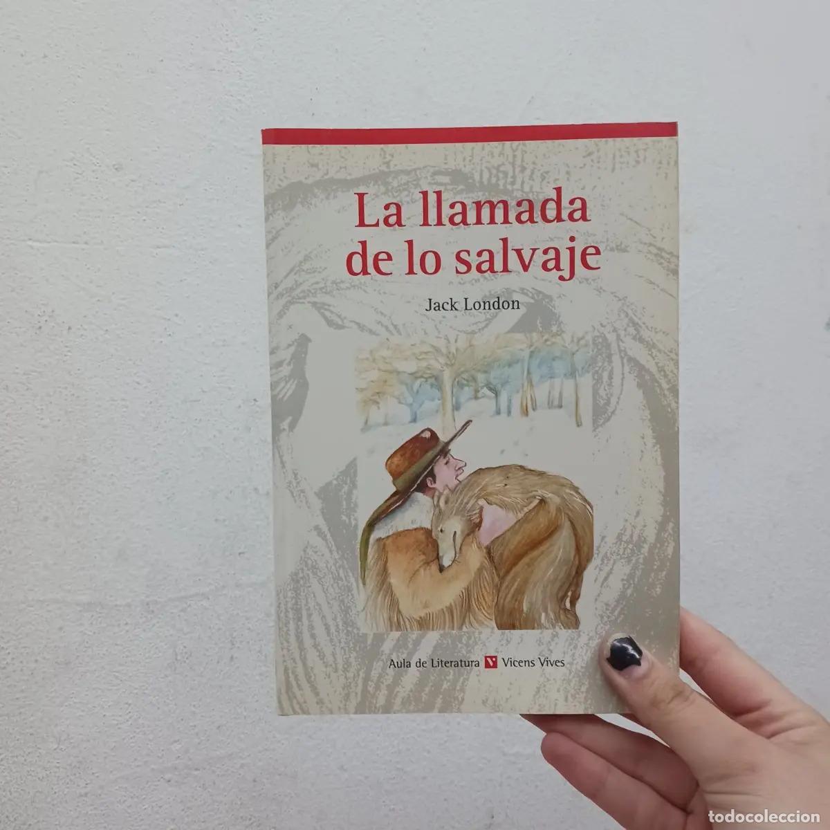 Libros: La llamada de lo salvaje - Jack London - Foto 1