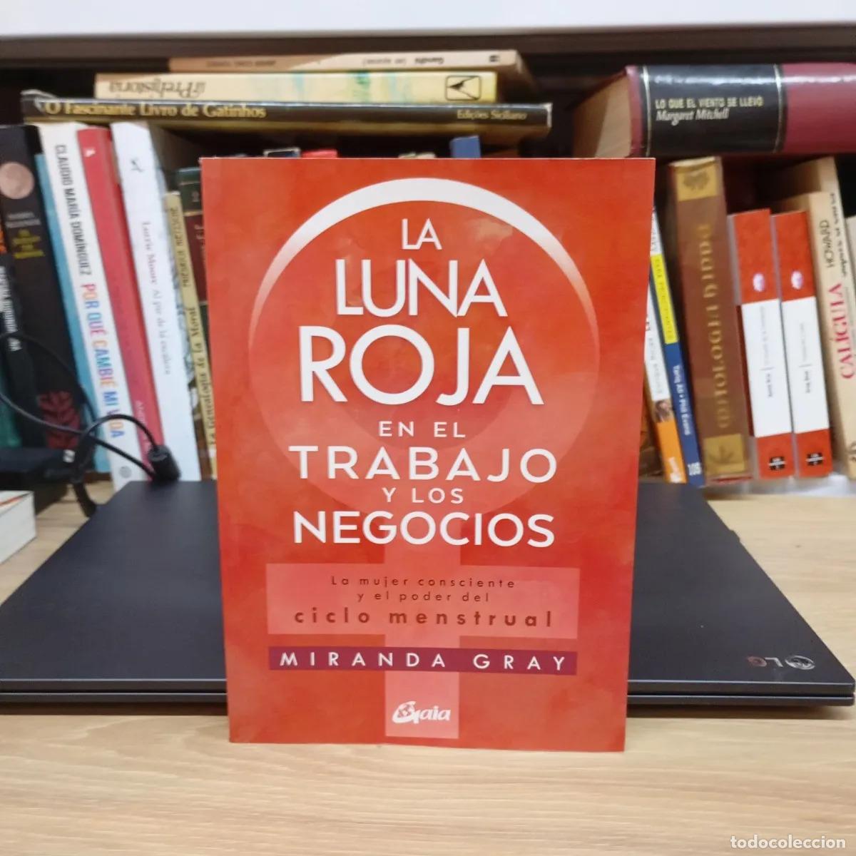 B&uuml;cher: La luna roja en el trabajo y los negocios - Miranda Gray