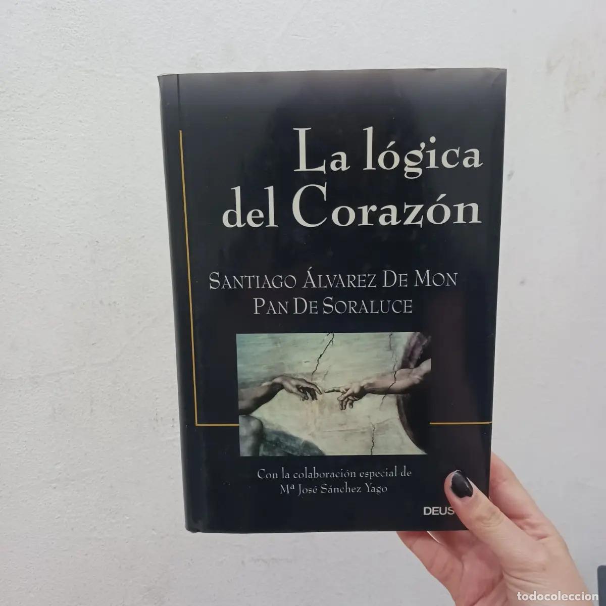 Libros: La l&oacute;gica del coraz&oacute;n (det.) - Santiago Alvarez de Mon - Foto 1