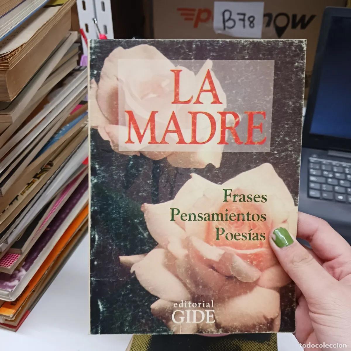 Libri di seconda mano: La madre: frases, pensamientos, poesias - VVAA