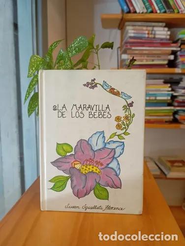 books: La maravilla de los beb&eacute;s - Susan Florence