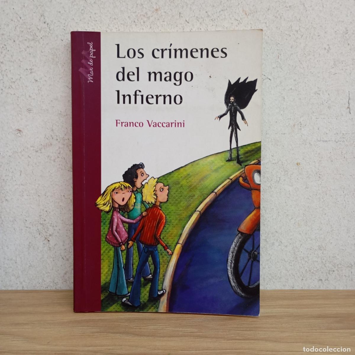 Libri di seconda mano: Los cr&iacute;menes del mago Infierno - Franco Vaccarini