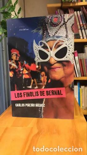 Libros: Los finolis de Bernal - Carlos Pi&ntilde;eiro I&ntilde;&iacute;guez - Foto 1