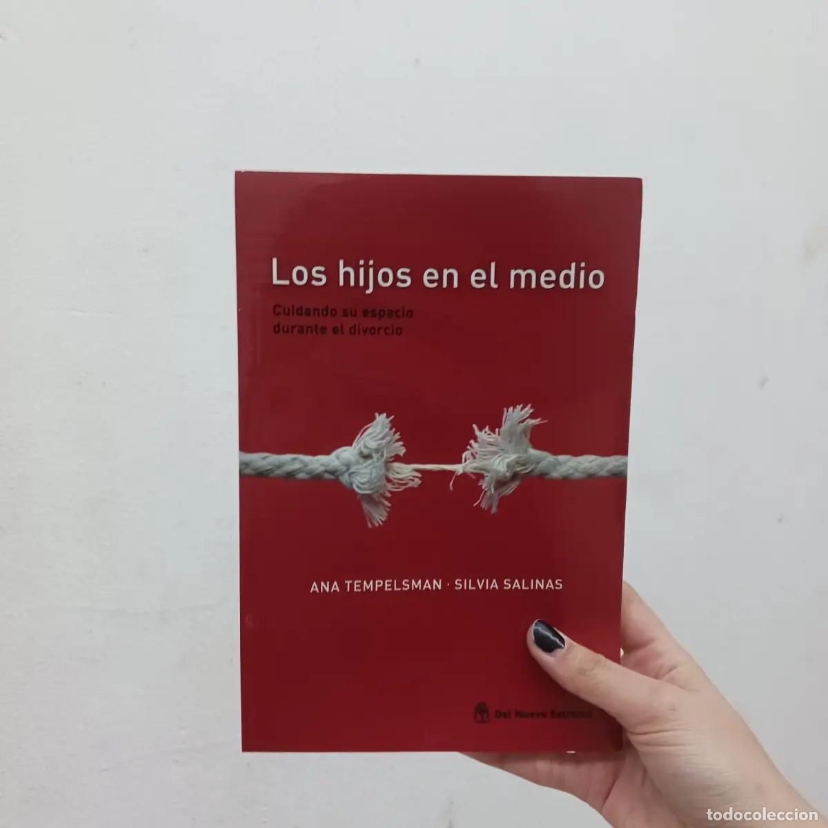 Libri di seconda mano: Los hijos en el medio - Ana Tempelsman, Silvia Salinas