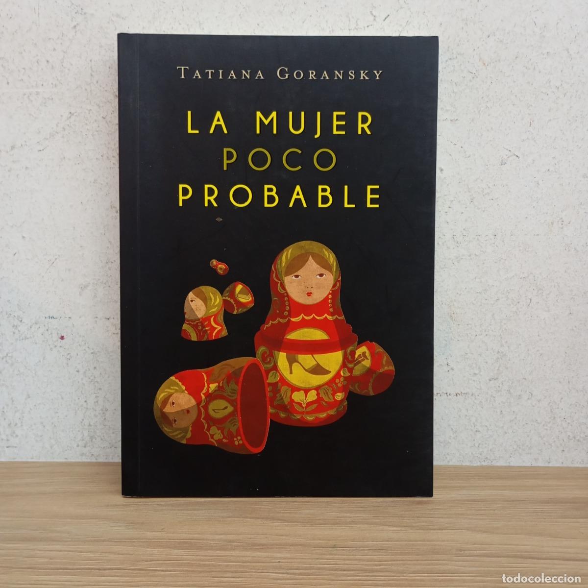 Livros em segunda m&atilde;o: La mujer poco probable - Tatiana Goransky