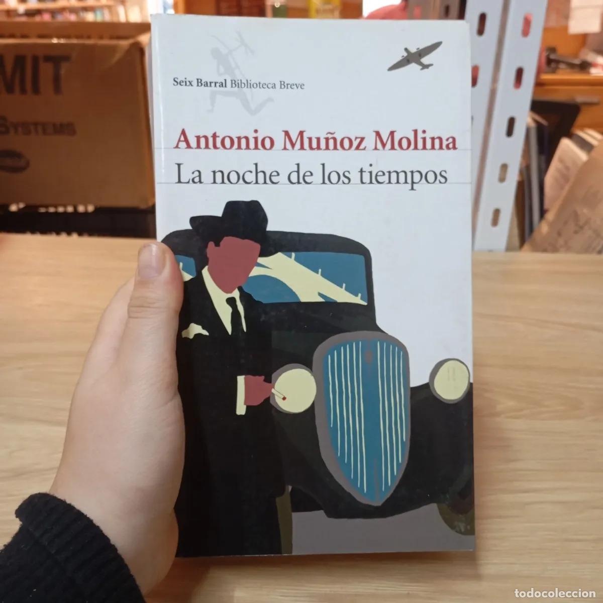 Libros: La noche de los tiempos - Antonio Mu&ntilde;oz Molina
