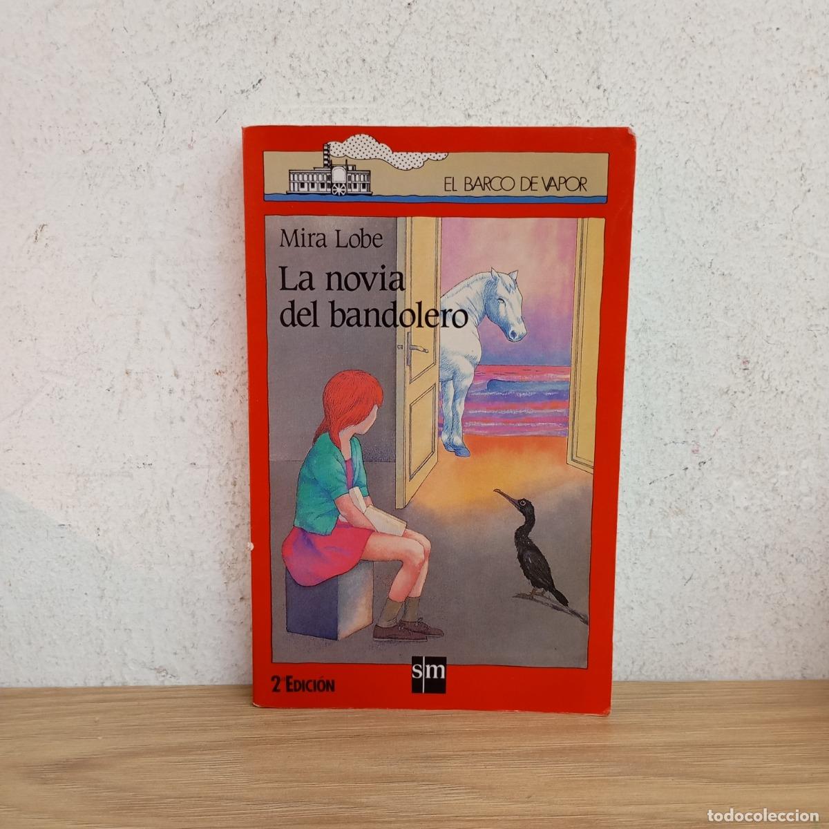 Libri di seconda mano: La novia del bandolero - Mira Lobe