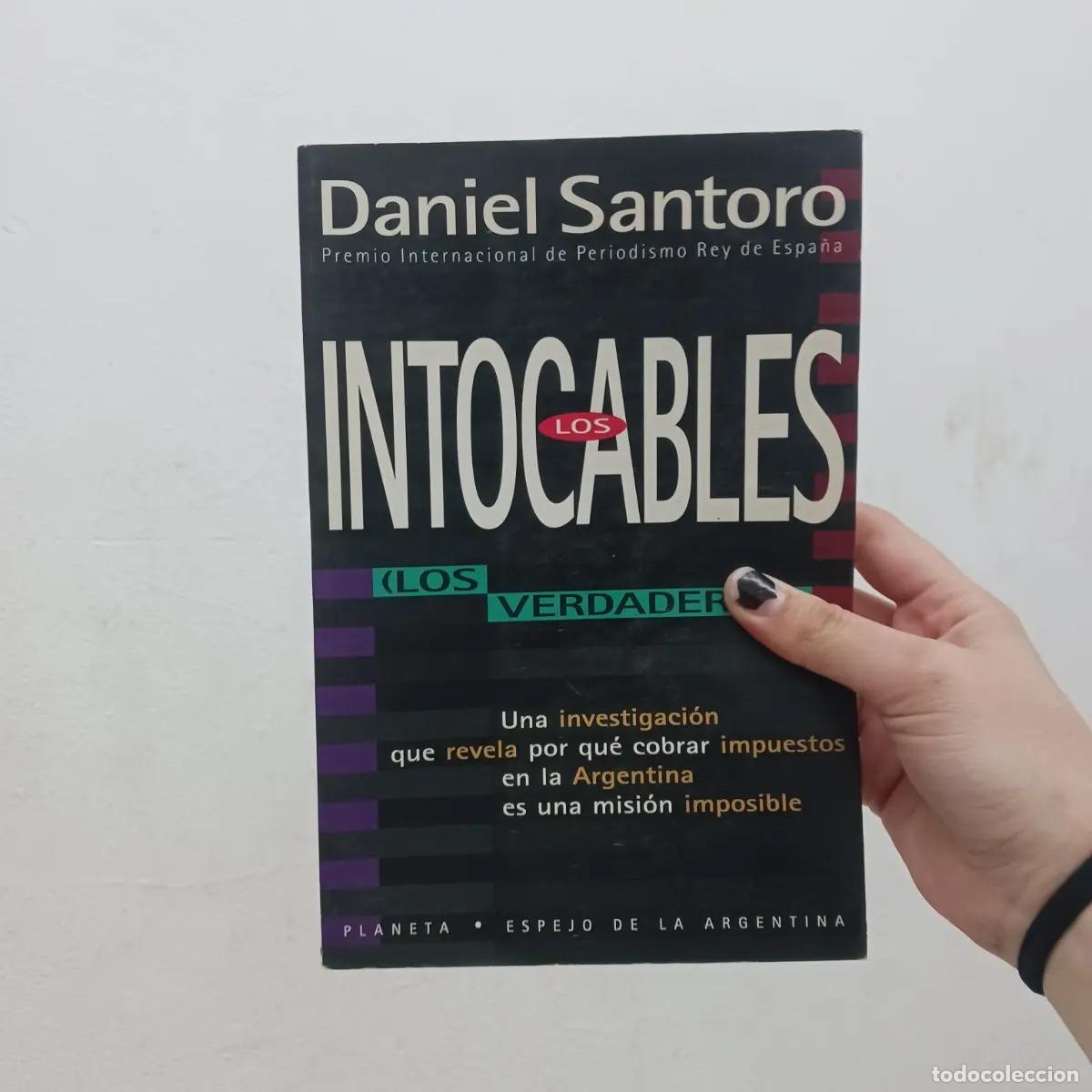 Libros: Los intocables - Daniel Santoro - Foto 1