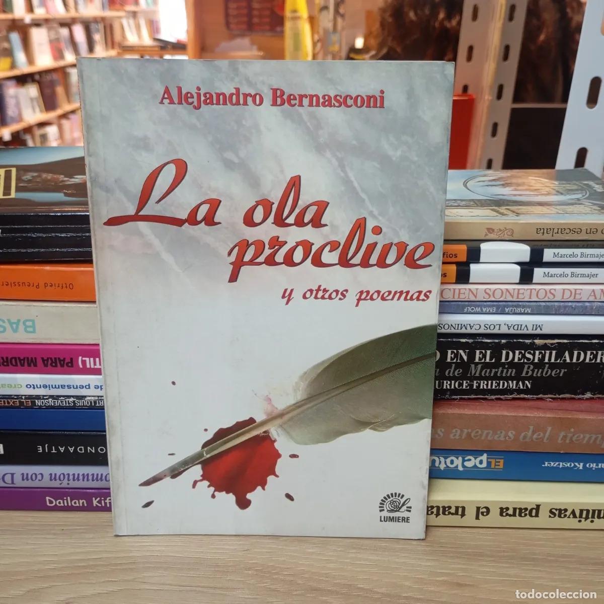B&uuml;cher: La ola proclive y otros poemas - Alejandro Bernasconi