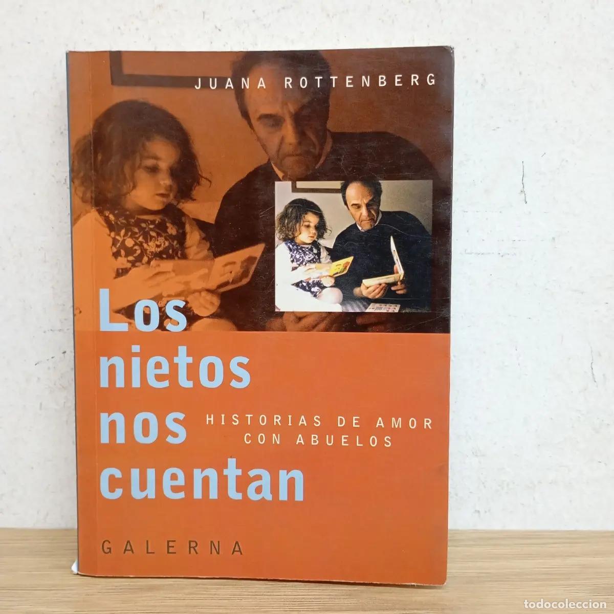 Libri di seconda mano: Los nietos nos cuentan - Juana Rottenberg