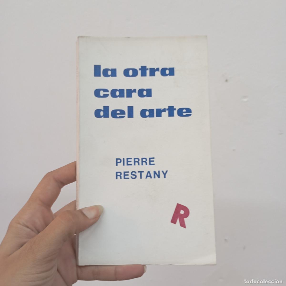 B&uuml;cher: La otra cara del arte - Pierre Restany