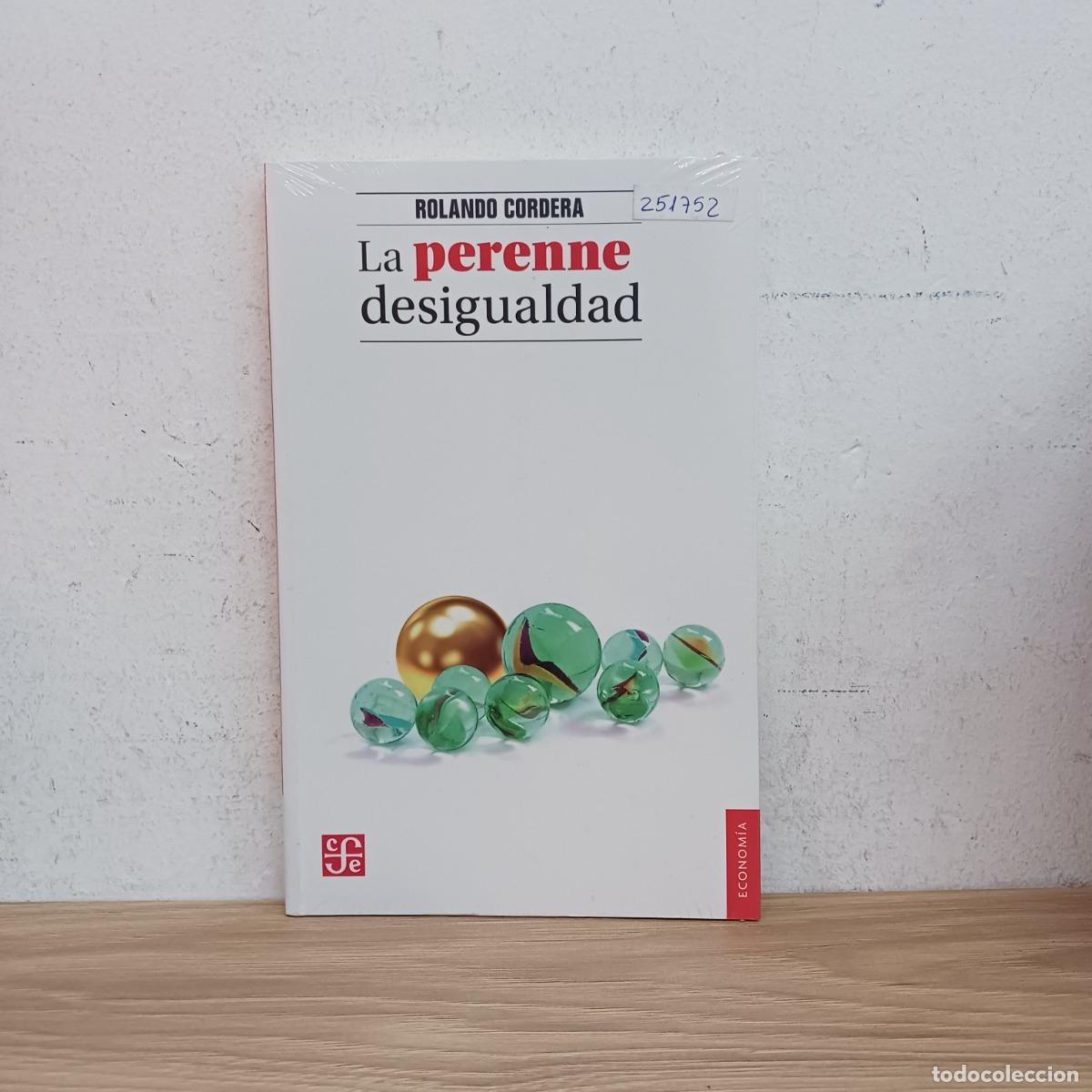 Libros: La perenne desigualdad - Rolando Cordera - Foto 1