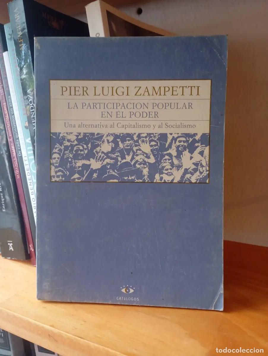 Libros: La participaci&oacute;n popular en el poder - Pier Luigi Zapetti