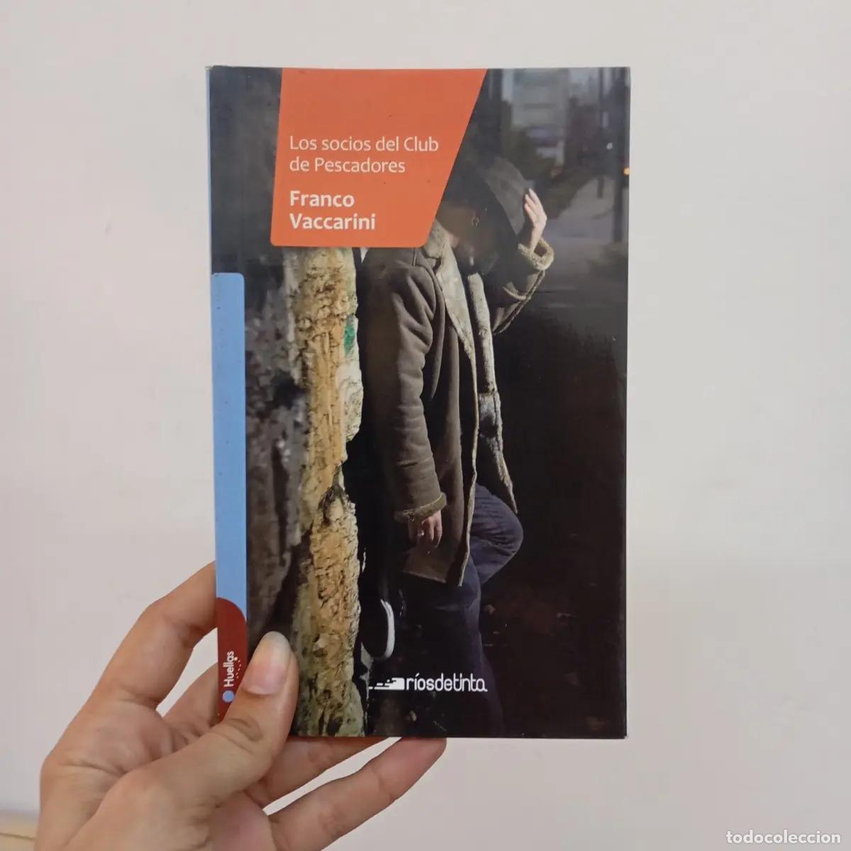 Libri di seconda mano: Los socios del club de pescadores - Franco Vaccarini