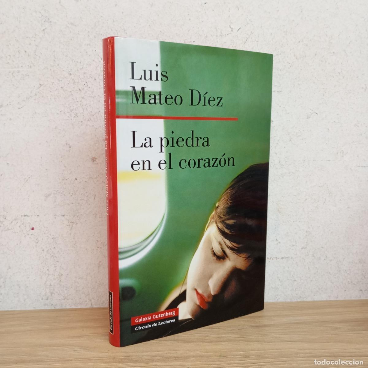 Libros: La piedra en el coraz&oacute;n - Luis Mateo D&iacute;ez - Foto 1