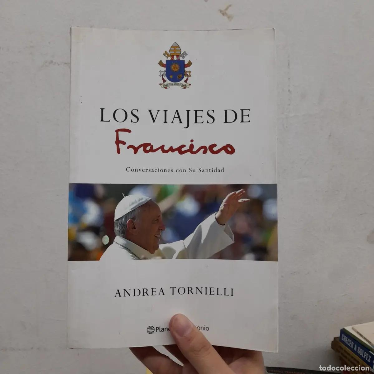 Libros: Los viajes de Francisco - Andrea Tornielli - Foto 1
