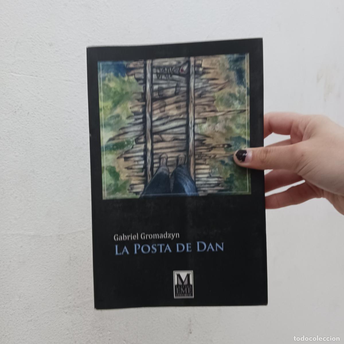 Livres: La posta de Dan - Gabriel Gromadzyn