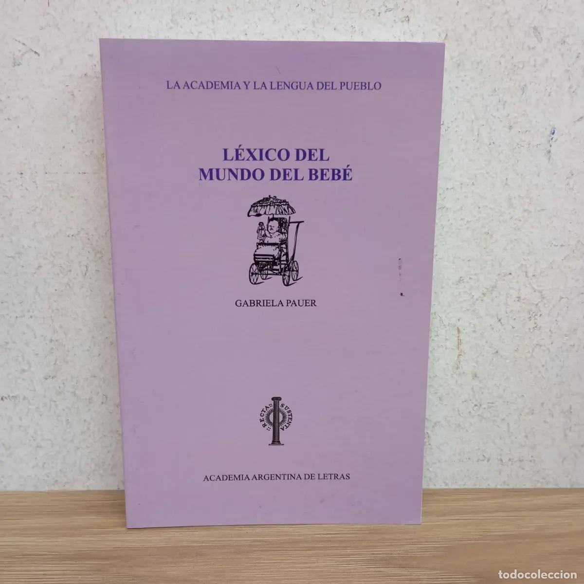 Livres: L&eacute;xico del mundo del beb&eacute; - Gabriela Pauer