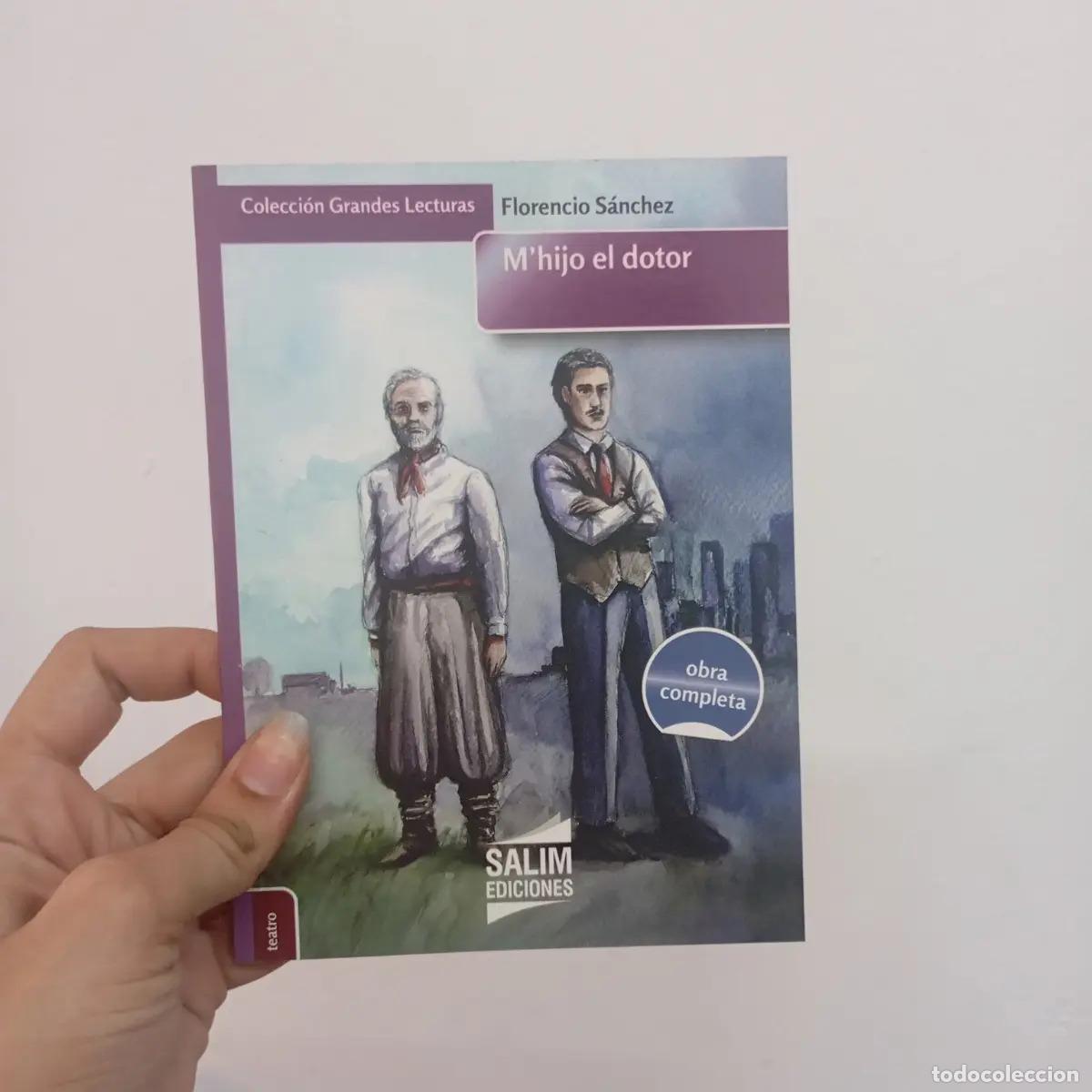 Libros: Mhijo el dotor - Florencio S&aacute;nchez - Foto 1
