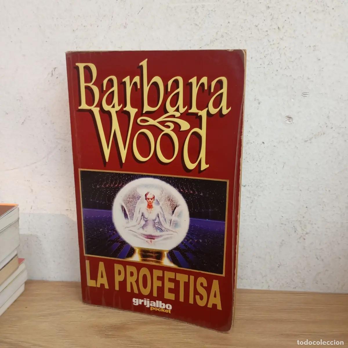 Libros: La profetisa - Barbara Wood - Foto 1