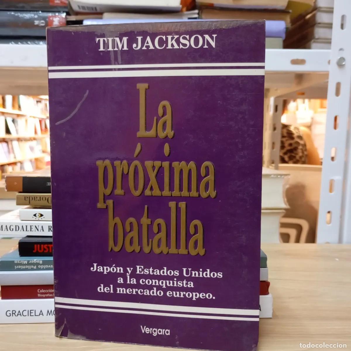 Libri di seconda mano: La pr&oacute;xima batalla - Tim Jackson