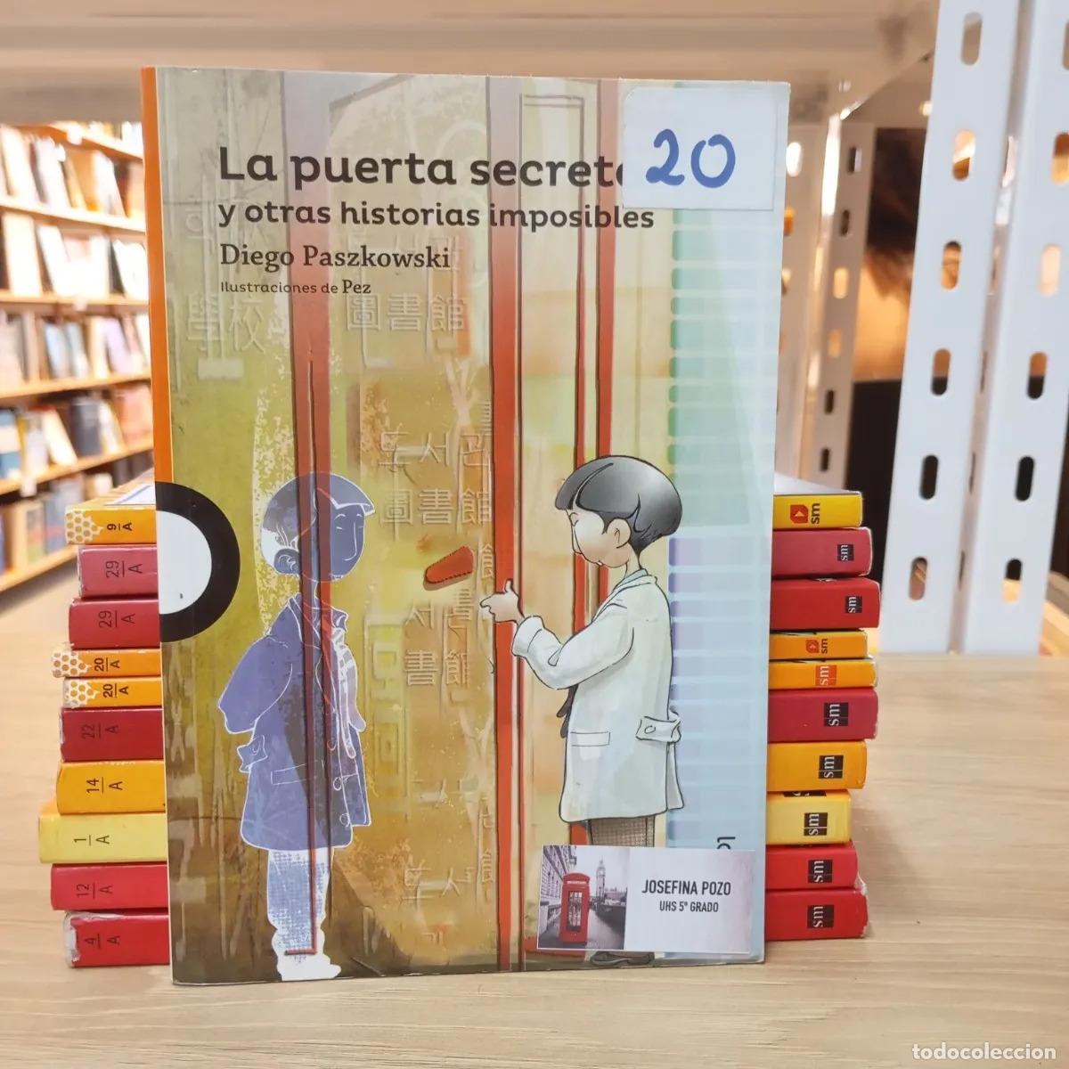 Livros em segunda m&atilde;o: La puerta secreta y otras historias - Diego Paszkowski
