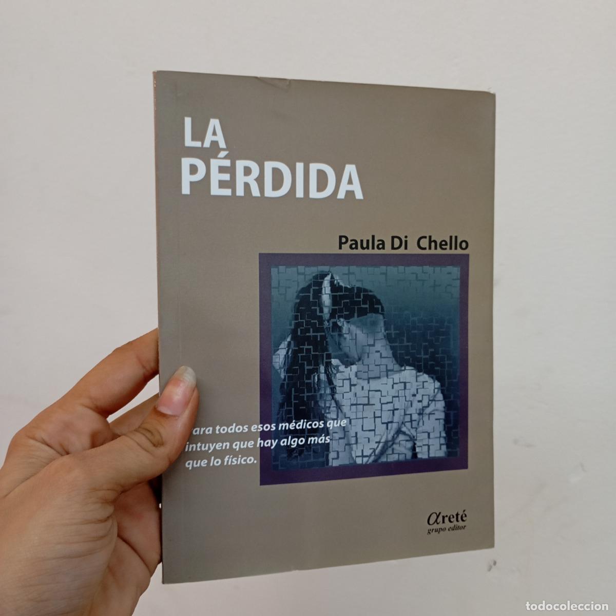 Libros: La p&eacute;rdida - Paula Di Chello - Foto 1