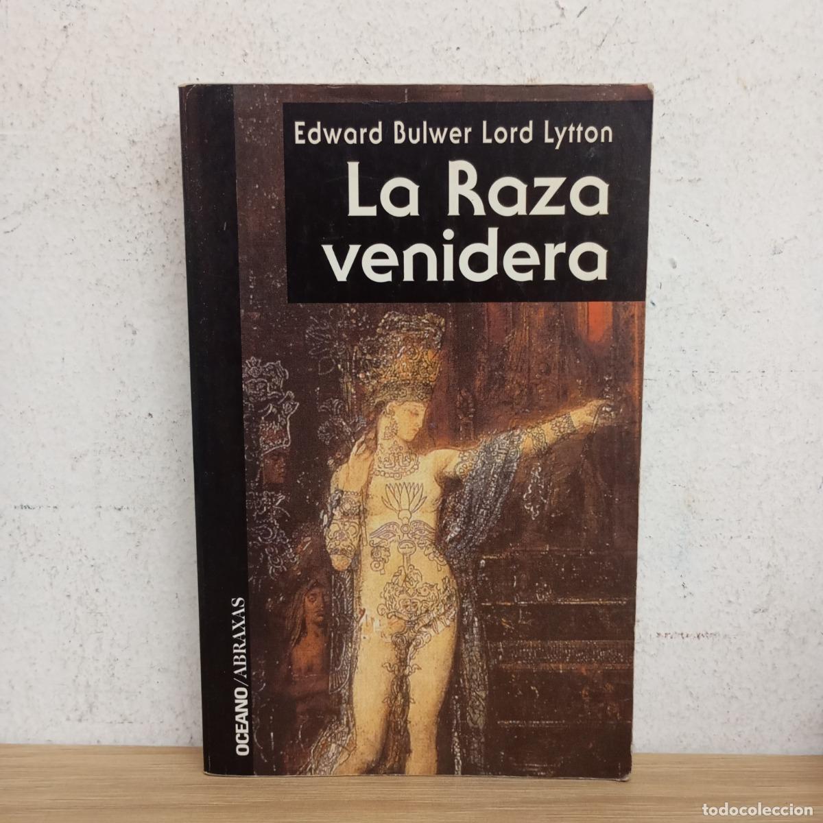 Libros: La raza venidera - Edward Bulwer Lord Lytton - Foto 1
