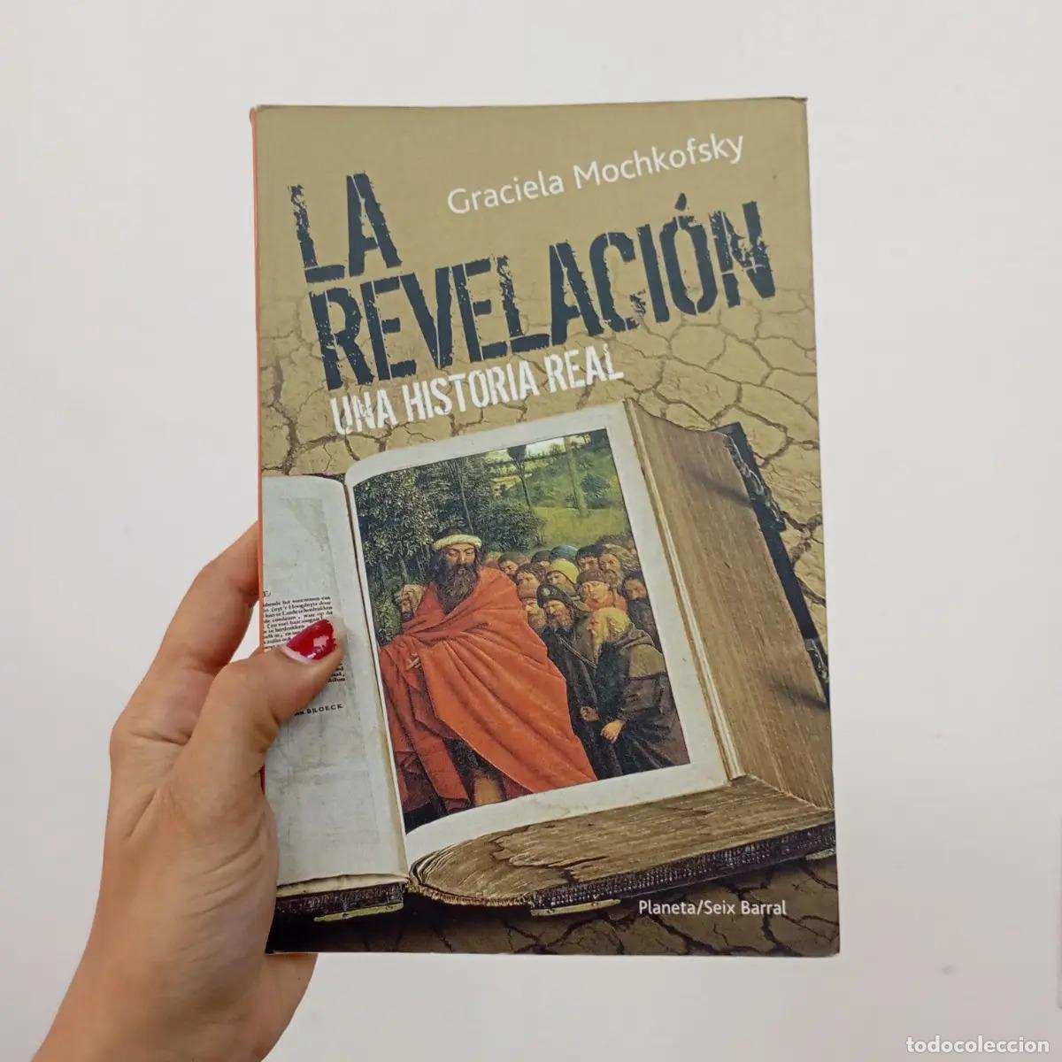 B&uuml;cher: La revelaci&oacute;n - Graciela Mochkofsky