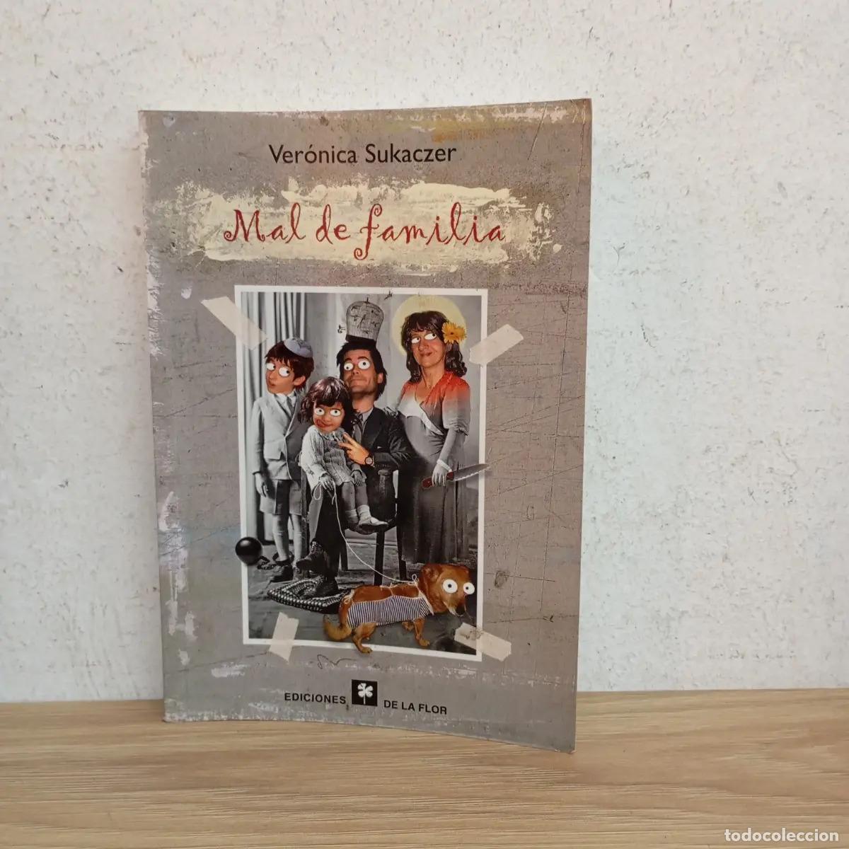 Libros: Mal de familia - Ver&oacute;nica Sukaczer - Foto 1
