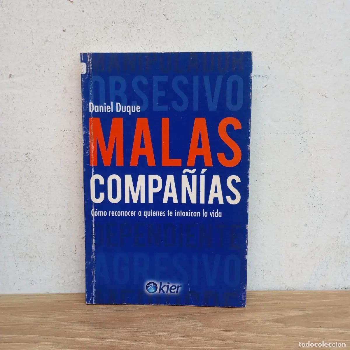 Libros: Malas compa&ntilde;&iacute;as - Daniel Duque - Foto 1