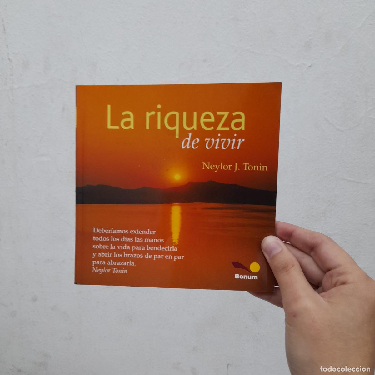 Libros: La riqueza de vivir - Neylor J. Tonin - Foto 1