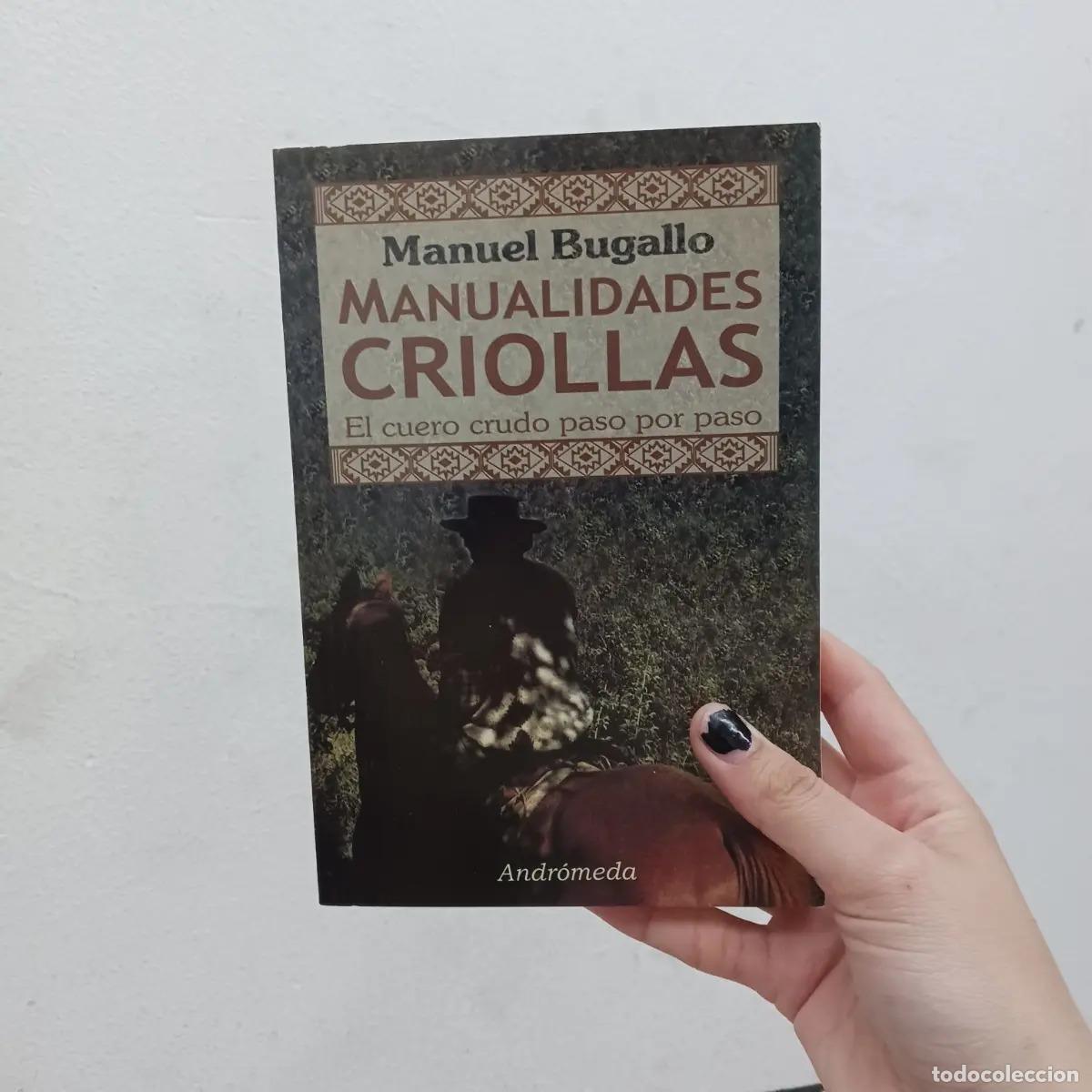 B&uuml;cher: Manualidades criollas: cuero - Manuel Bugallo