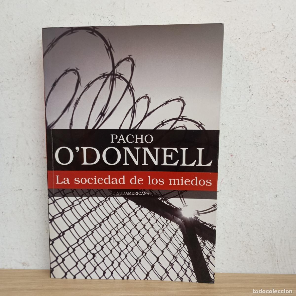B&uuml;cher: La sociedad de los miedos (subr) - Pacho O'Donnell