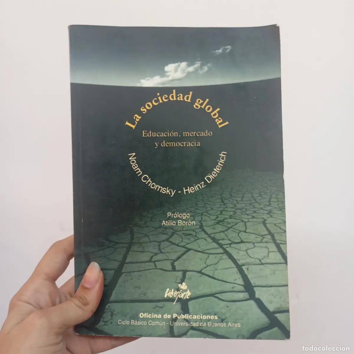 Libri di seconda mano: La sociedad global - Noam Chomsky, Heinz Dieterich