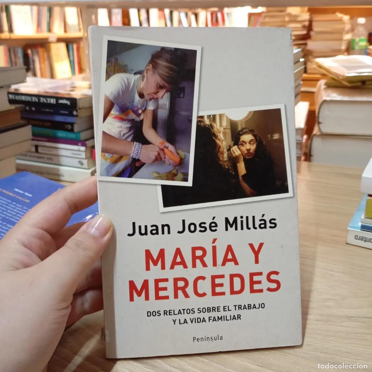 Libri di seconda mano: Mar&iacute;a y Mercedes - Juan Jos&eacute; Mill&aacute;s
