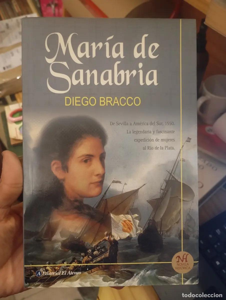 Libri di seconda mano: Mar&iacute;a de Sanabria - Diego Bracco