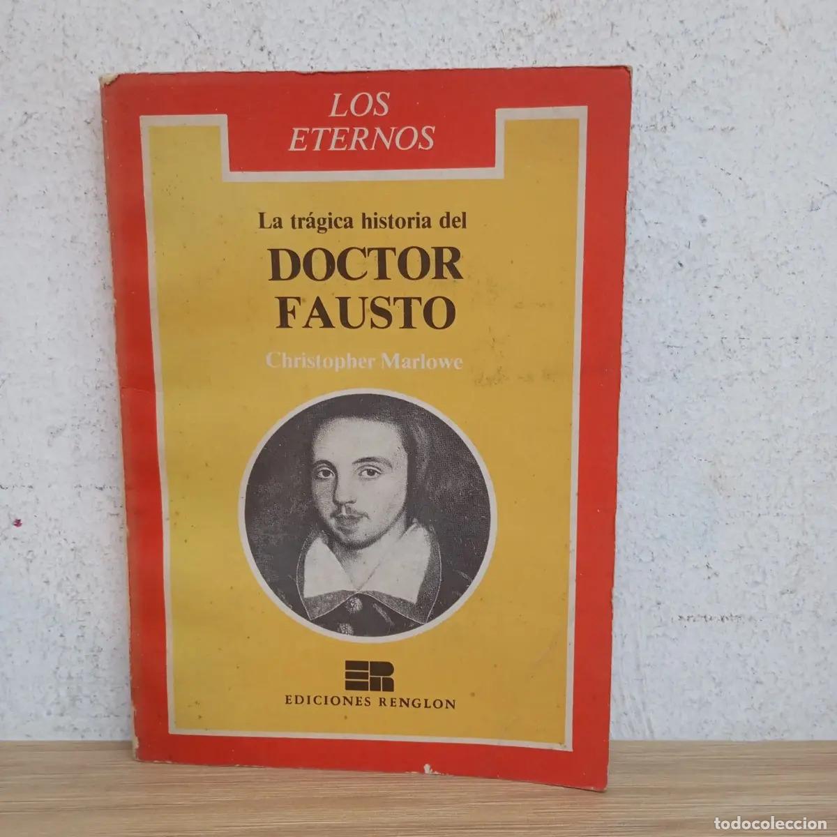 B&uuml;cher: La tr&aacute;gica historia del Doctor Fausto - Christopher Marlowe