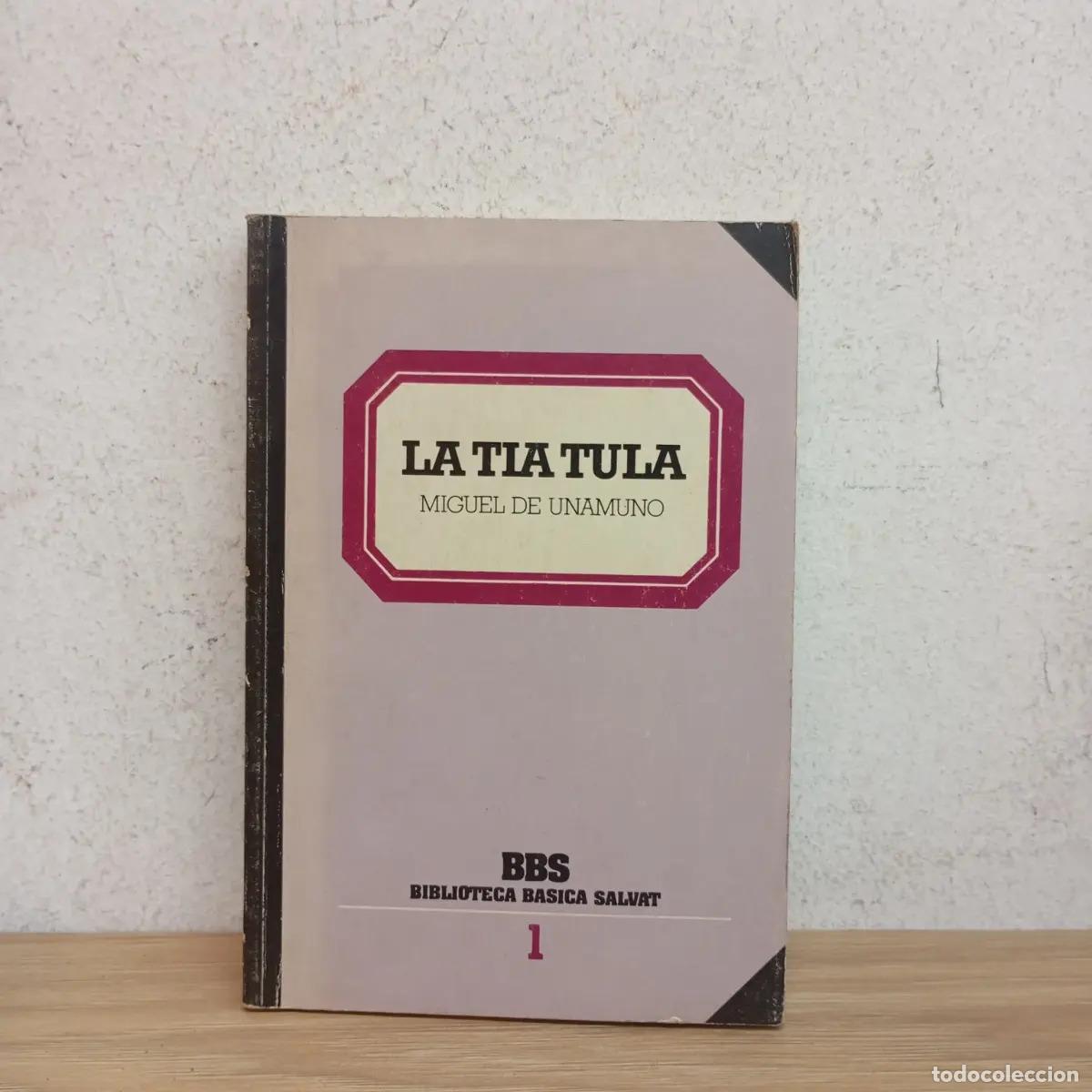 Libros: La t&iacute;a Tula - Miguel de Unamuno - Foto 1