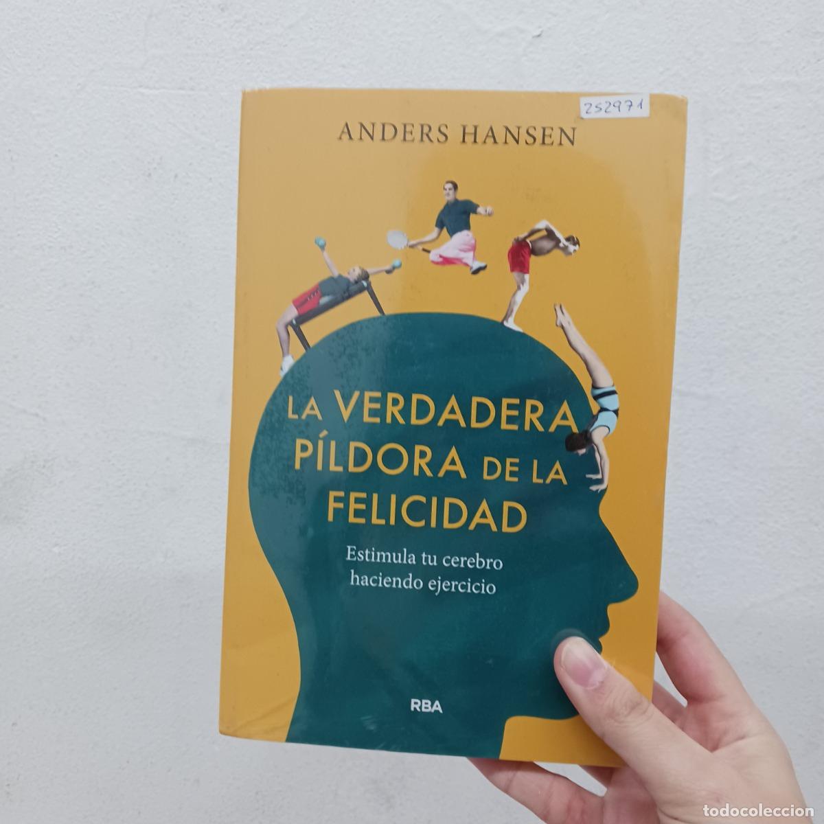 Libros: La verdadera p&iacute;ldora de la felicidad - Anders Hansen