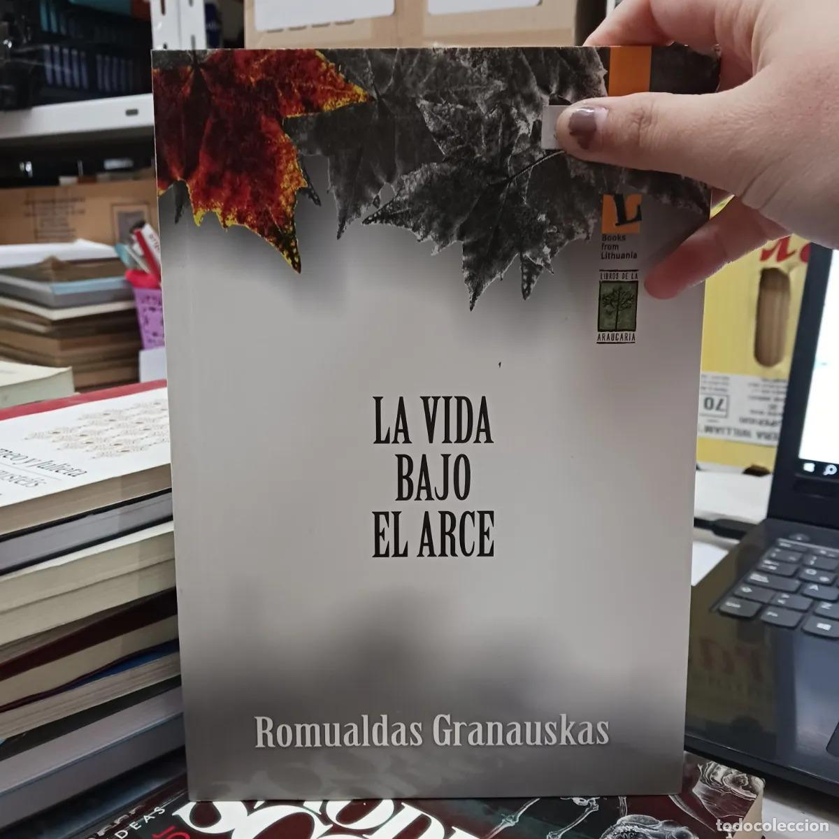B&uuml;cher: La vida bajo el arce - Romualdas Granauskas