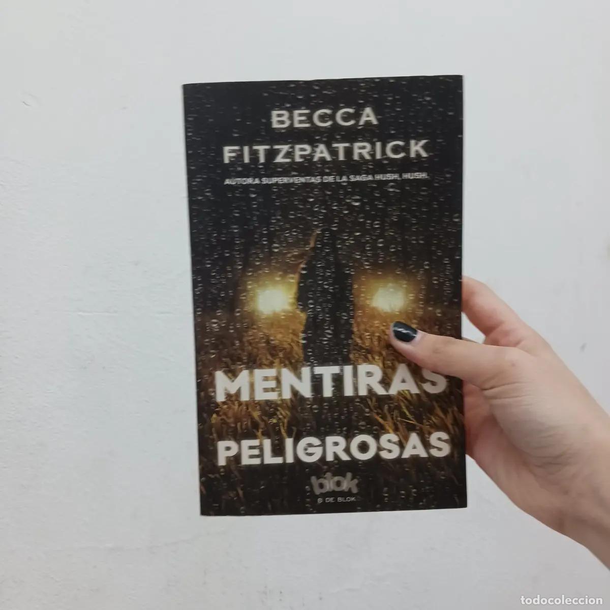 Libros: Mentiras peligrosas - Becca Fitzpatrick - Foto 1
