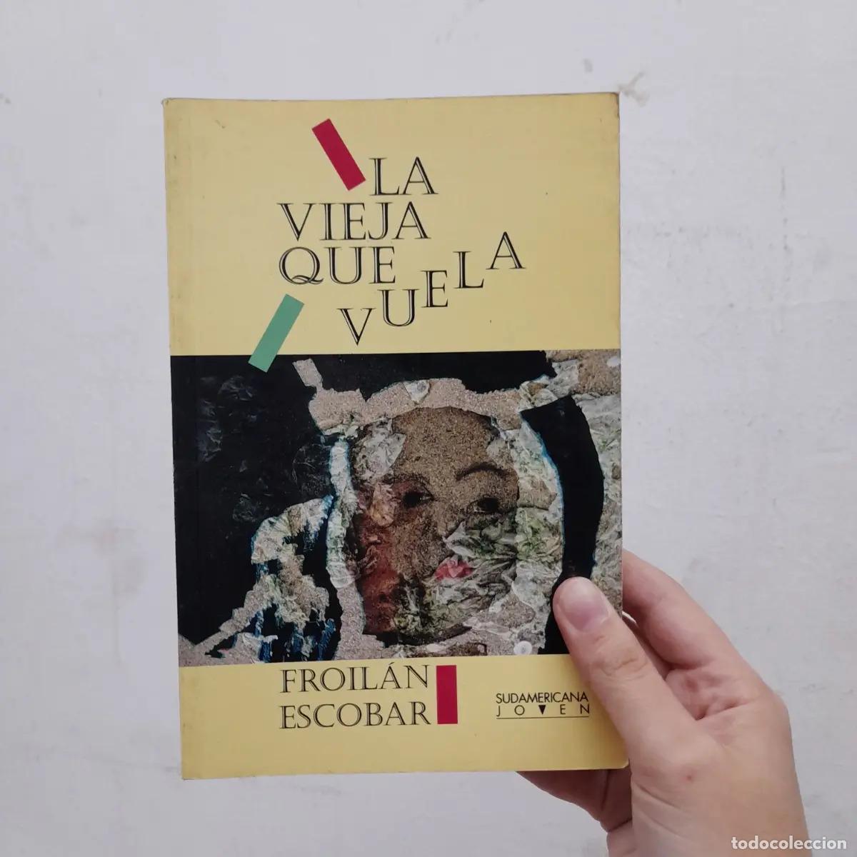 books: La vieja que vuela - Froil&aacute;n Escobar