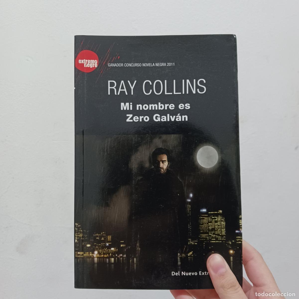 Livros em segunda m&atilde;o: Mi nombre es Zero Galv&aacute;n - Ray Collins