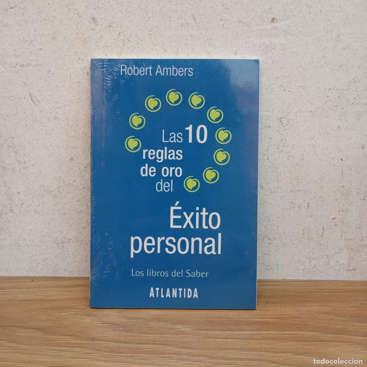 Libros: Las 10 reglas de oro del &eacute;xito personal - Robert Ambers - Foto 1