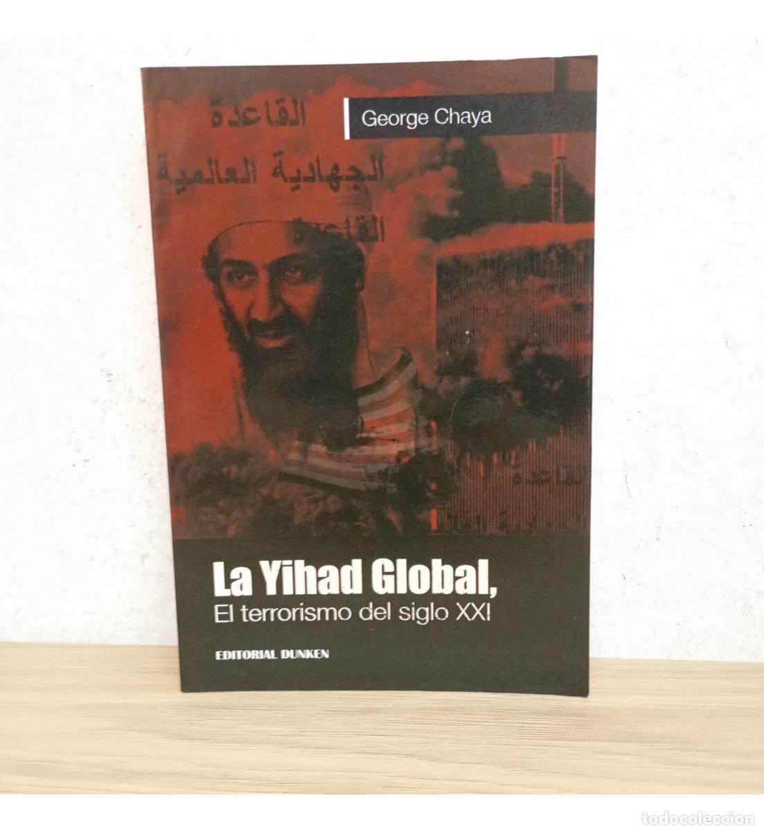 Livros em segunda m&atilde;o: La yihad global - George Chaya